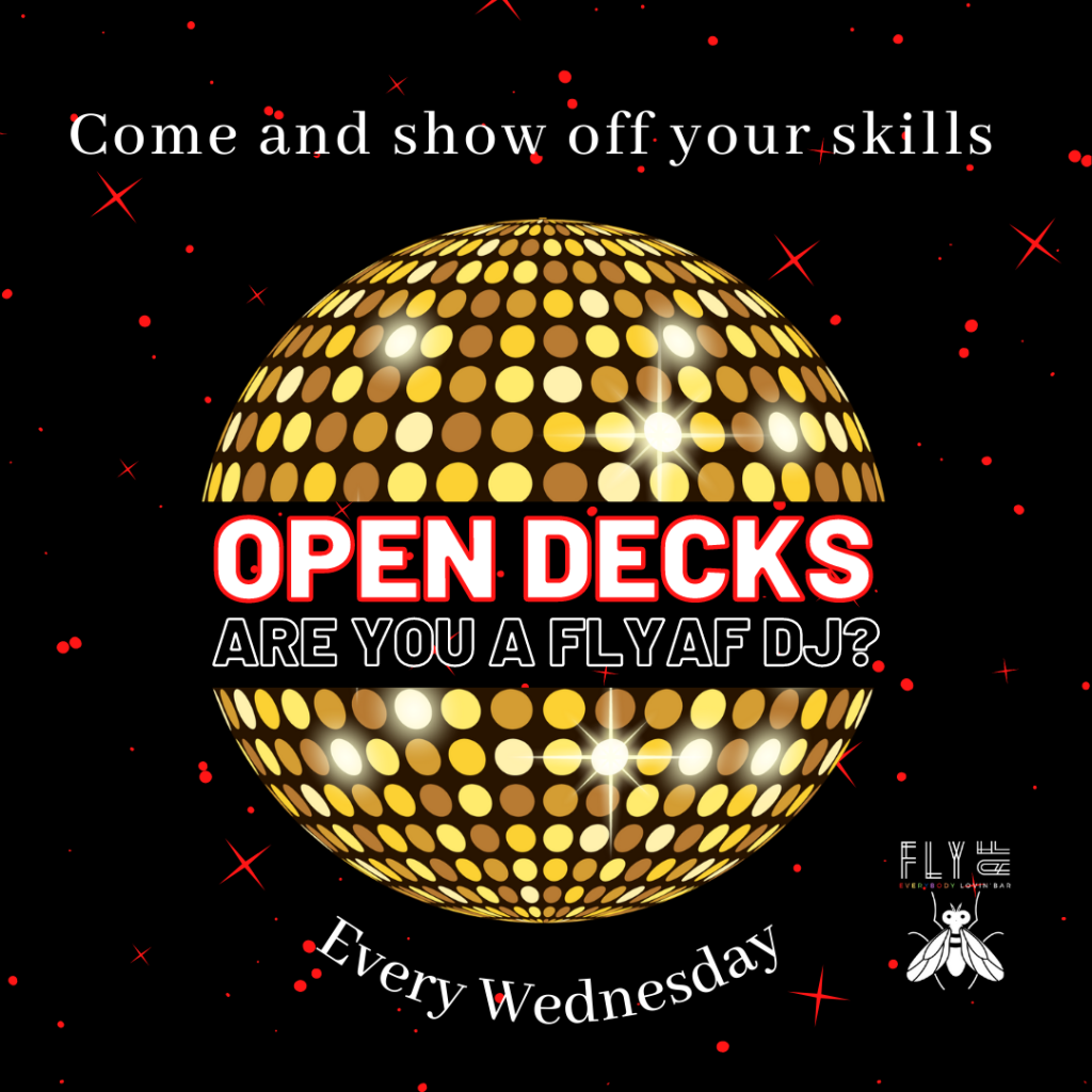 e to come and show off your DJ skills  book your slot in FlyAF bar on any Wednesday and join us for the night 