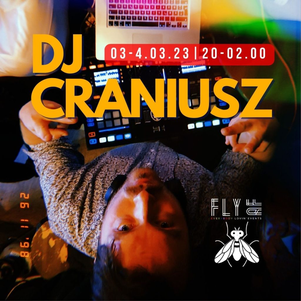 DJ Craniusz is BACK! And you know what that means 🎉

Sick beats all night long!

Get ready to dance the night away and have a blast with your friends. 💃🎉🕺 Don't forget to mark your calendars and join us on 03-04.03.23 at 20.00 - 02.00 at FlyAF Bar .