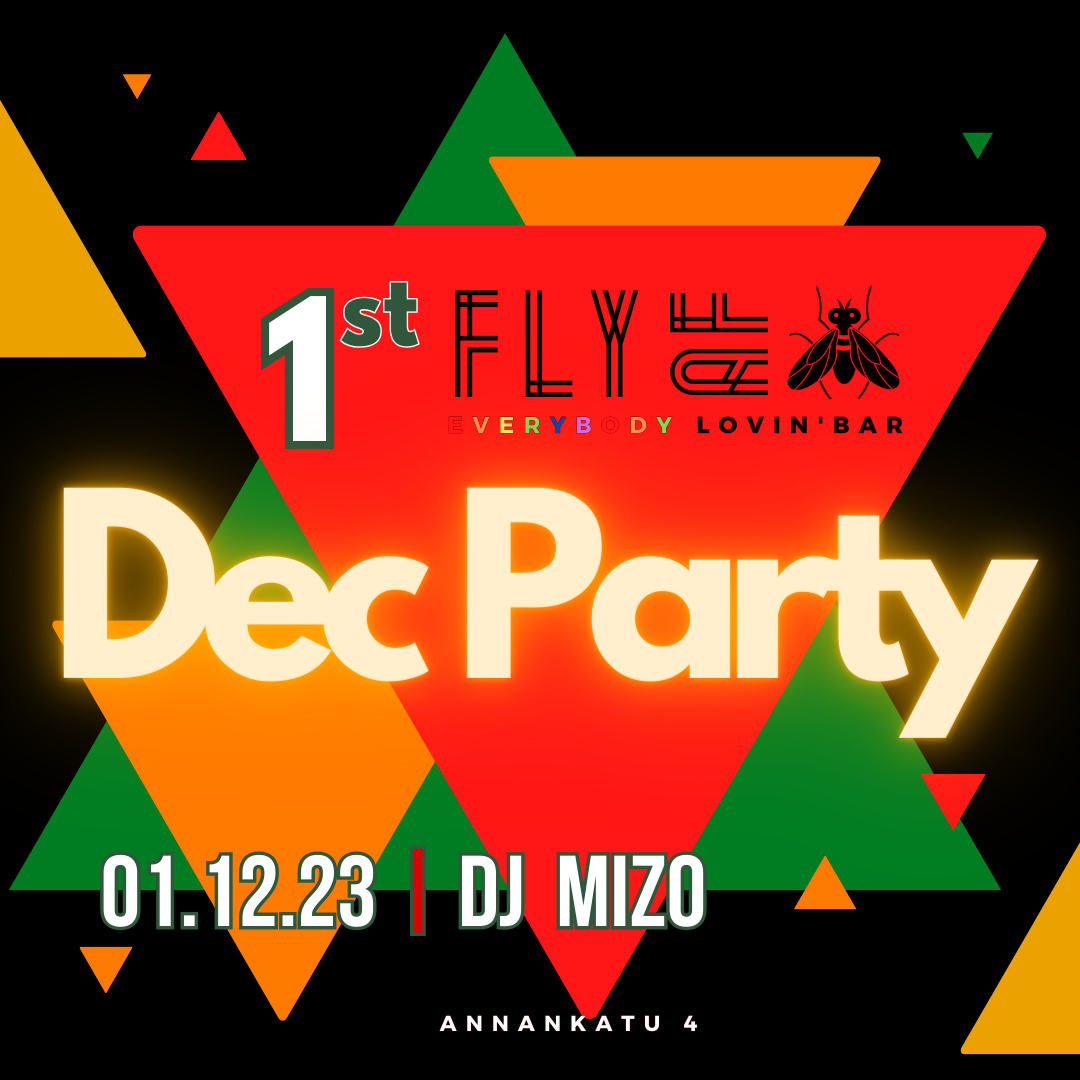 Join us in flyaf bar this Friday for the ultimate 1st December Party! DJ MIZO. Annankatu 4, helsinki